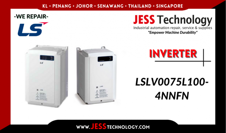 Repair LS INVERTER LSLV0075L100-4NNFN Malaysia, Singapore, Indonesia, Thailand