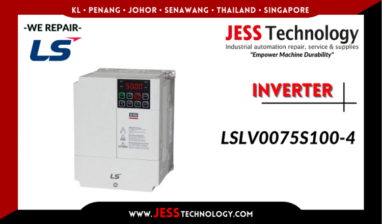 Repair LS INVERTER LSLV0075S100-4 Malaysia, Singapore, Indonesia, Thailand