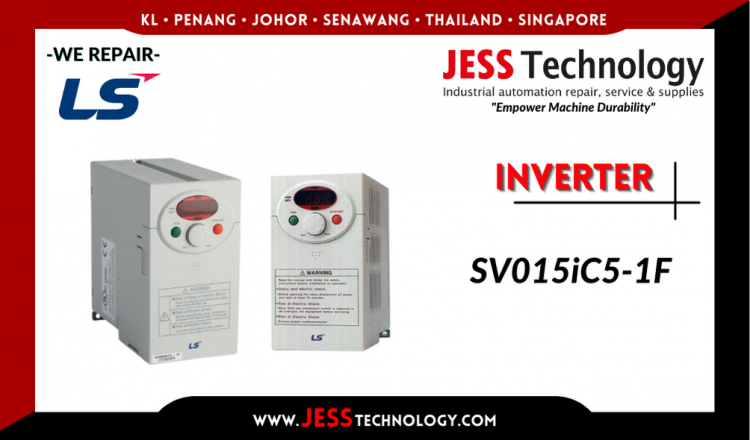 Repair LS INVERTER SV015iC5-1F Malaysia, Singapore, Indonesia, Thailand