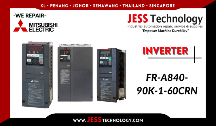 Repair MITSUBISHI ELECTRIC INVERTER FR-A840-90K-1-60CRN Malaysia, Singapore, Indonesia, Thailand
