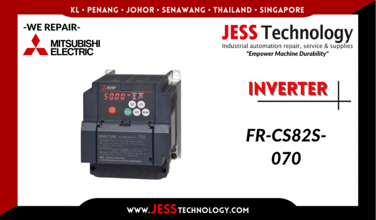 Repair MITSUBISHI ELECTRIC INVERTER FR-CS82S-070 Malaysia, Singapore, Indonesia, Thailand