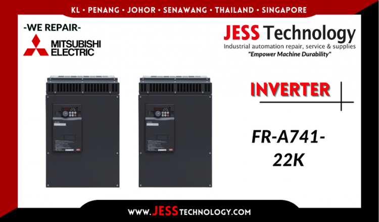 Repair MITSUBISHI ELECTRIC INVERTER FR-A741-22K Malaysia, Singapore, Indonesia, Thailand