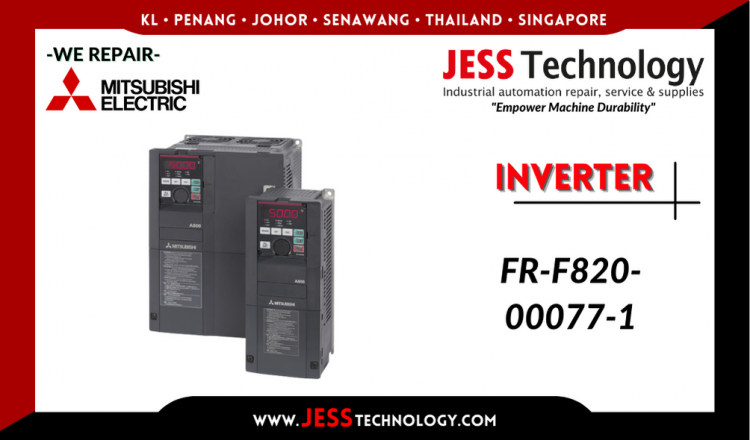 Repair MITSUBISHI ELECTRIC INVERTER FR-F820-00077-1 Malaysia, Singapore, Indonesia, Thailand