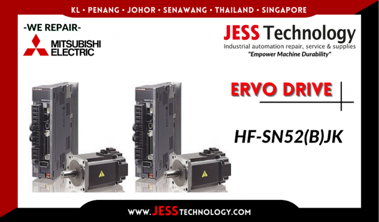 Repair MITSUBISHI ELECTRIC SERVO DRIVE HF-SN52(B)JK Malaysia, Singapore, Indonesia, Thailand