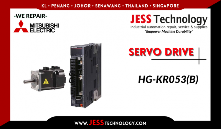 Repair MITSUBISHI ELECTRIC SERVO DRIVE HG-KR053(B) Malaysia, Singapore, Indonesia, Thailand