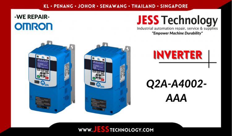 Repair OMRON INVERTER Q2A-A4002-AAA Malaysia, Singapore, Indonesia, Thailand