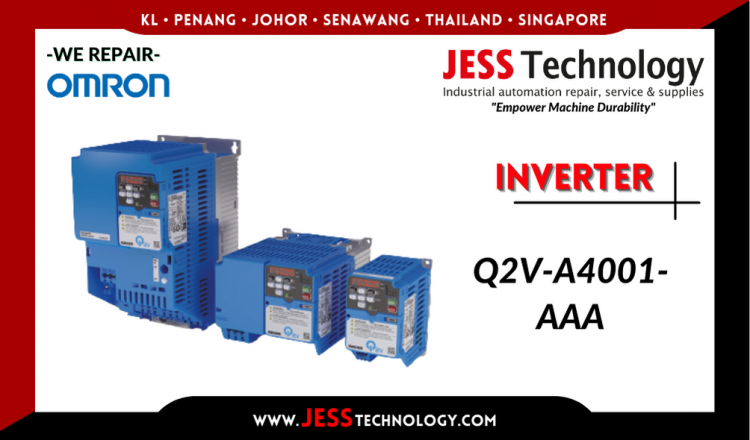 Repair OMRON INVERTER Q2V-A4001-AAA Malaysia, Singapore, Indonesia, Thailand