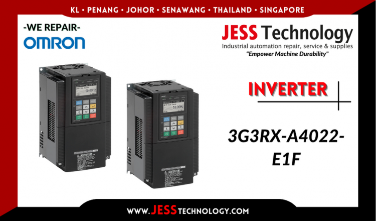 Repair OMRON INVERTER 3G3RX-A4022-E1F Malaysia, Singapore, Indonesia, Thailand