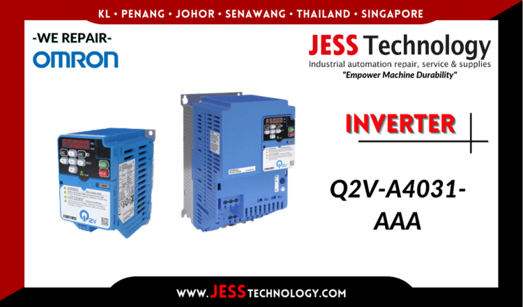 Repair OMRON INVERTER Q2V-A4031-AAA Malaysia, Singapore, Indonesia, Thailand