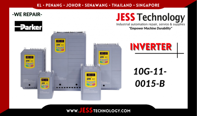 Repair PARKER INVERTER 10G-11-0015-B Malaysia, Singapore, Indonesia, Thailand