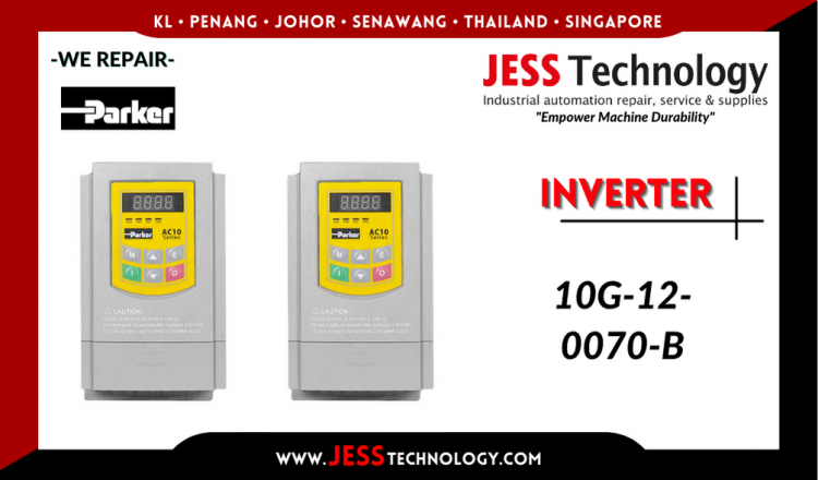Repair PARKER INVERTER 10G-12-0070-B Malaysia, Singapore, Indonesia, Thailand