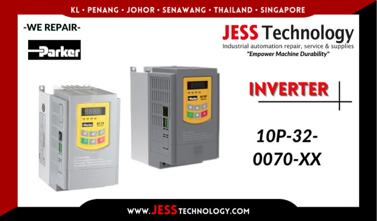 Repair PARKER INVERTER 10P-32-0070-XX Malaysia, Singapore, Indonesia, Thailand