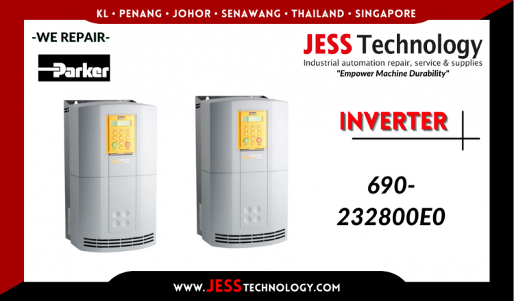 Repair PARKER INVERTER 690-232800E0 Malaysia, Singapore, Indonesia, Thailand