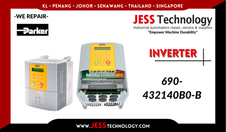 Repair PARKER INVERTER 690-432140B0-B Malaysia, Singapore, Indonesia, Thailand