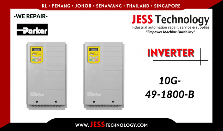 Repair PARKER INVERTER 10G-49-1800-B Malaysia, Singapore, Indonesia, Thailand