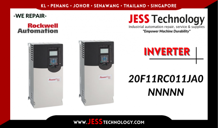 Repair ROCKWELL AUTOMATION INVERTER 20F11RC011JA0NNNNN Malaysia, Singapore, Indonesia, Thailand