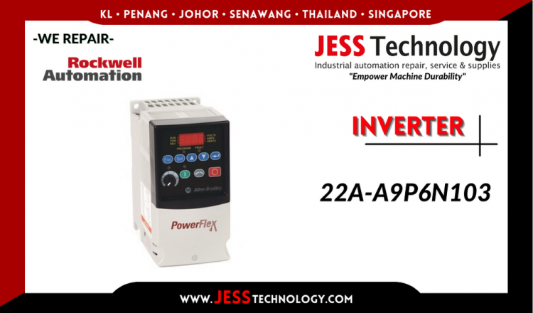 Repair ROCKWELL AUTOMATION INVERTER 22A-A9P6N103 Malaysia, Singapore, Indonesia, Thailand