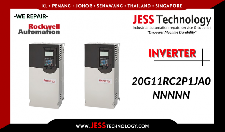 Repair ROCKWELL AUTOMATION INVERTER 20G11RC2P1JA0NNNNN Malaysia, Singapore, Indonesia, Thailand