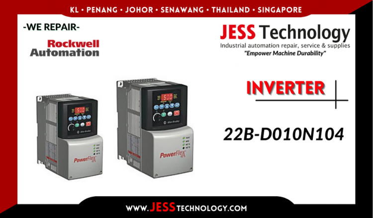 Repair ROCKWELL AUTOMATION INVERTER 22B-D010N104 Malaysia, Singapore, Indonesia, Thailand