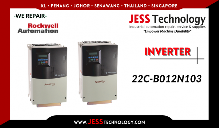 Repair ROCKWELL AUTOMATION INVERTER 22C-B012N103 Malaysia, Singapore, Indonesia, Thailand