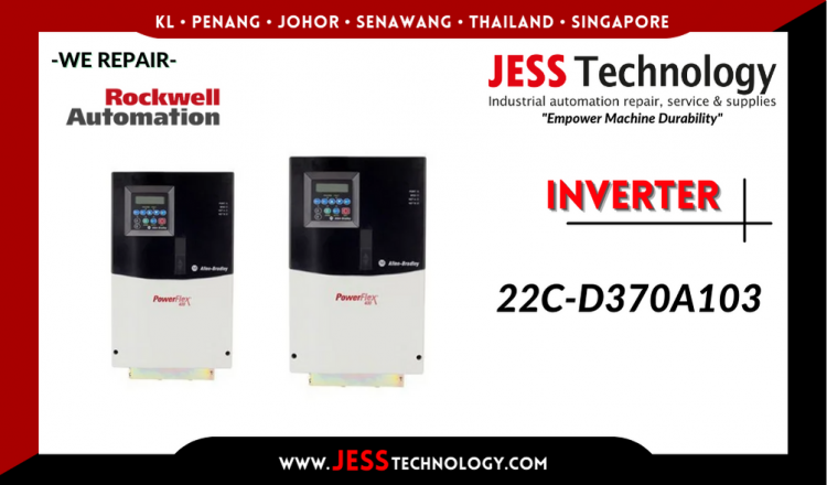 Repair ROCKWELL AUTOMATION INVERTER 22C-D370A103 Malaysia, Singapore, Indonesia, Thailand