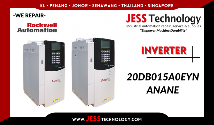Repair ROCKWELL AUTOMATION INVERTER 20DB015A0EYNANANE Malaysia, Singapore, Indonesia, Thailand