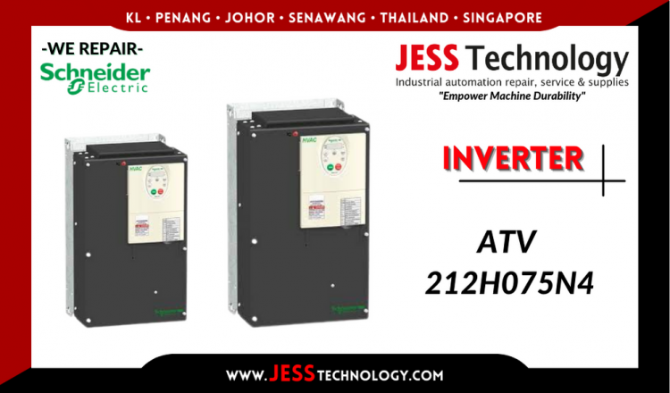 Repair SCHNEIDER ELECTRIC INVERTER ATV 212H075N4 Malaysia, Singapore, Indonesia, Thailand