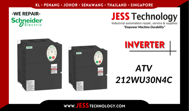 Repair SCHNEIDER ELECTRIC INVERTER ATV 212WU30N4C Malaysia, Singapore, Indonesia, Thailand