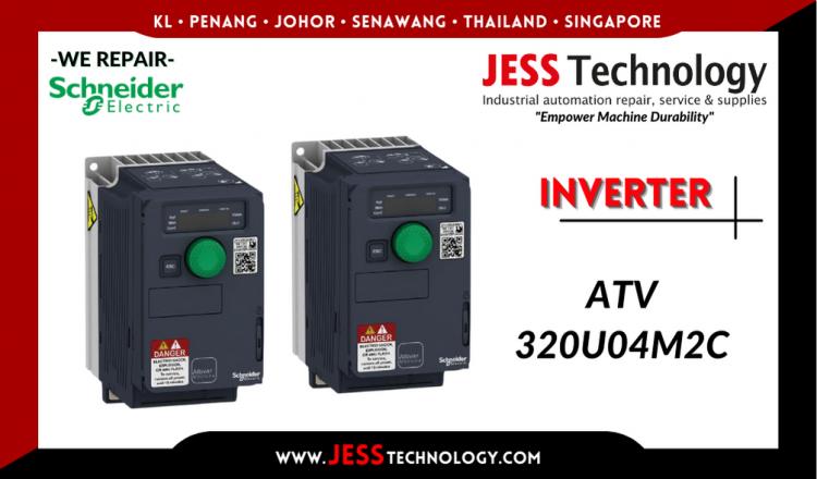 Repair SCHNEIDER ELECTRIC INVERTER ATV320U04M2C Malaysia, Singapore, Indonesia, Thailand