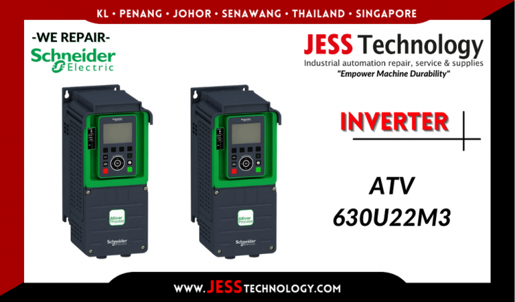 Repair SCHNEIDER ELECTRIC INVERTER ATV630U22M3 Malaysia, Singapore, Indonesia, Thailand