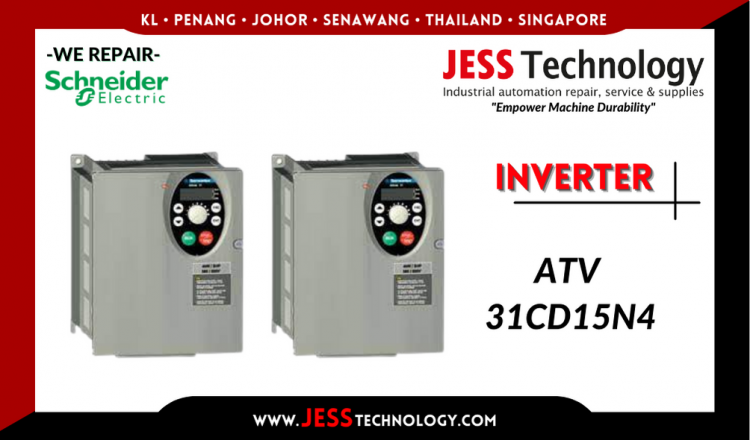 Repair SCHNEIDER ELECTRIC INVERTER ATV 31CD15N4 Malaysia, Singapore, Indonesia, Thailand