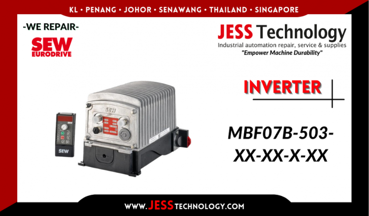Repair SEW-EURODRIVE INVERTER MBF07B-503-XX-XX-X-XX Malaysia, Singapore, Indonesia, Thailand