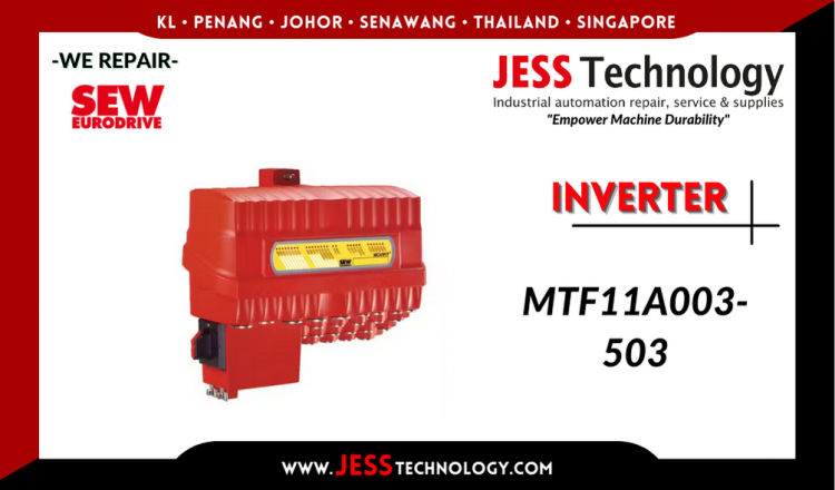 Repair SEW-EURODRIVE INVERTER MTF11A003-503 Malaysia, Singapore, Indonesia, Thailand