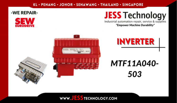Repair SEW-EURODRIVE INVERTER MTF11A040-503 Malaysia, Singapore, Indonesia, Thailand