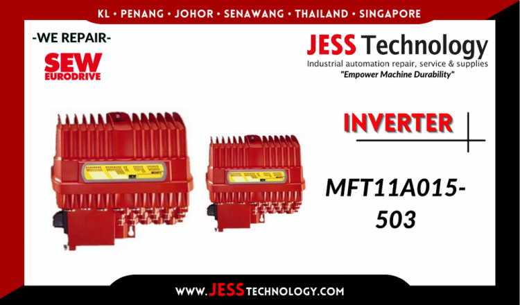 Repair SEW-EURODRIVE INVERTER MFT11A015-503 Malaysia, Singapore, Indonesia, Thailand