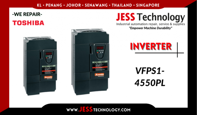 Repair TOSHIBA INVERTER VFPS1-4550PL Malaysia, Singapore, Indonesia, Thailand