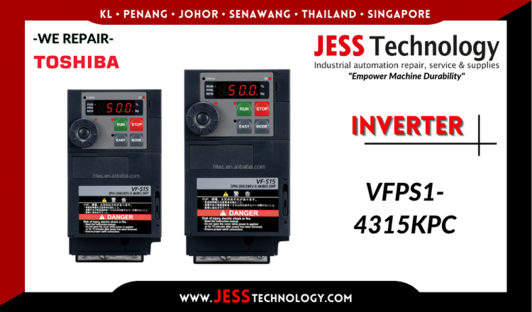 Repair TOSHIBA INVERTER VFPS1-4315KPC Malaysia, Singapore, Indonesia, Thailand