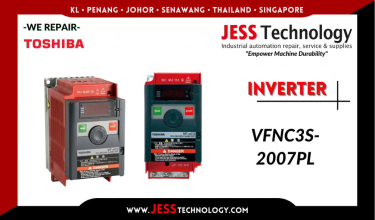 Repair TOSHIBA INVERTER VFNC3S-2007PL Malaysia, Singapore, Indonesia, Thailand