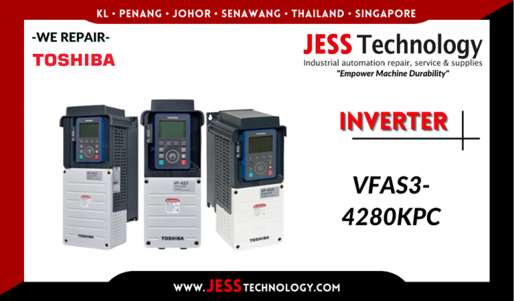 Repair TOSHIBA INVERTER VFAS3-4280KPC Malaysia, Singapore, Indonesia, Thailand