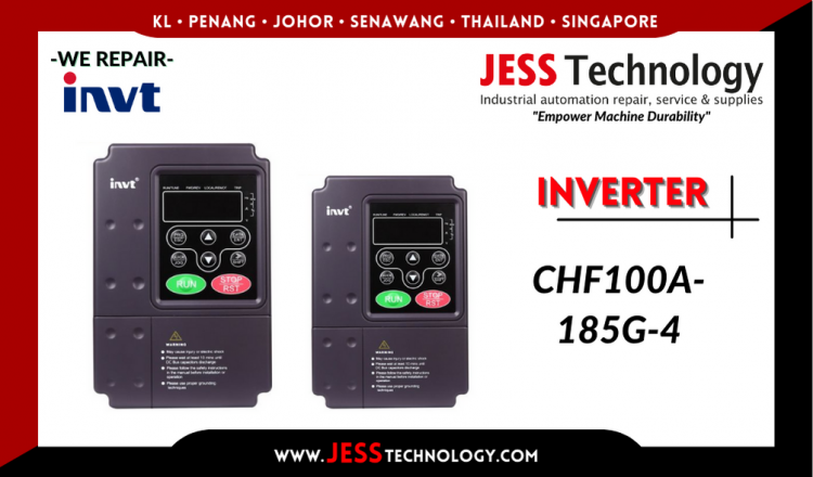 Repair INVT INVERTER CHF100A-185G-4 Malaysia, Singapore, Indonesia, Thailand