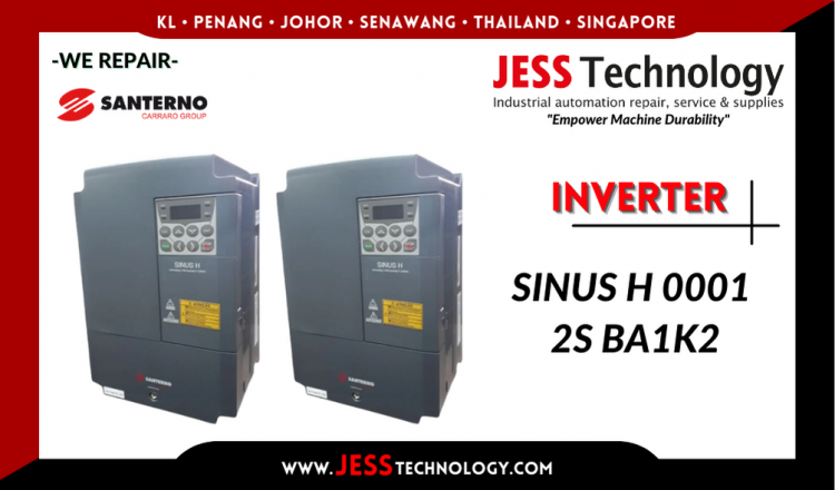 Repair SANTERNO INVERTER SINUS H 0001 2S BA1K2 Malaysia, Singapore, Indonesia, Thailand