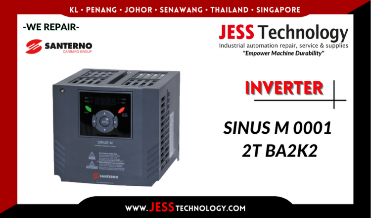 Repair SANTERNO INVERTER SINUS M 0001 2T BA2K2 Malaysia, Singapore, Indonesia, Thailand