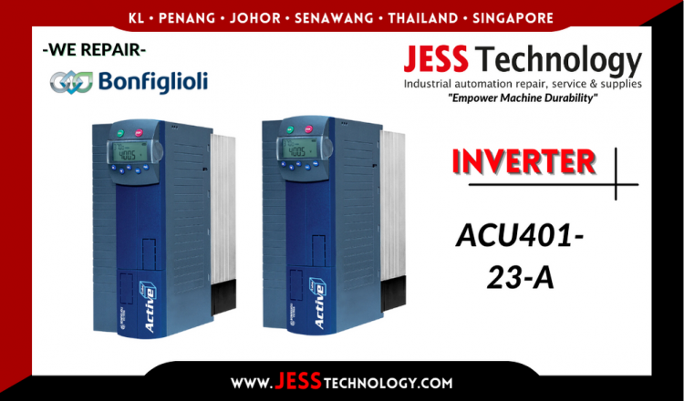 Repair BONFIGLIOLI INVERTER ACU401-23-A Malaysia, Singapore, Indonesia, Thailand