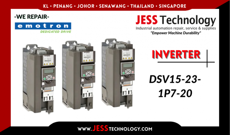 Repair EMOTRON INVERTER DSV15-23-1P7-20 Malaysia, Singapore, Indonesia, Thailand