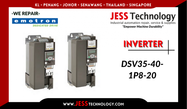 Repair EMOTRON INVERTER DSV35-40-1P8-20 Malaysia, Singapore, Indonesia, Thailand