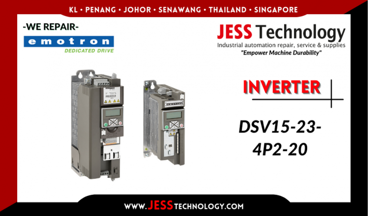 Repair EMOTRON INVERTER DSV15-23-4P2-20 Malaysia, Singapore, Indonesia, Thailand