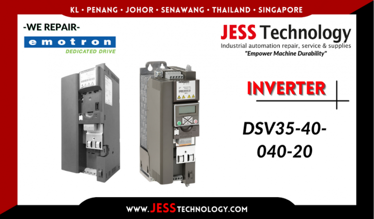 Repair EMOTRON INVERTER DSV35-40-040-20 Malaysia, Singapore, Indonesia, Thailand