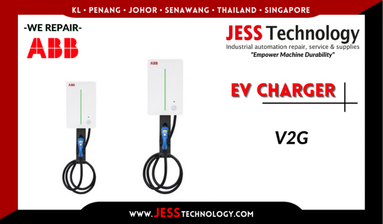 Repair ABB EV CHARGING V2G Malaysia, Singapore, Indonesia, Thailand