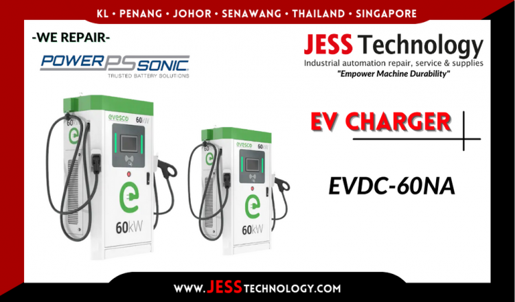 Repair POWER SONIC EV CHARGING EVDC-60NA Malaysia, Singapore, Indonesia, ThailandRepair POWER SONIC