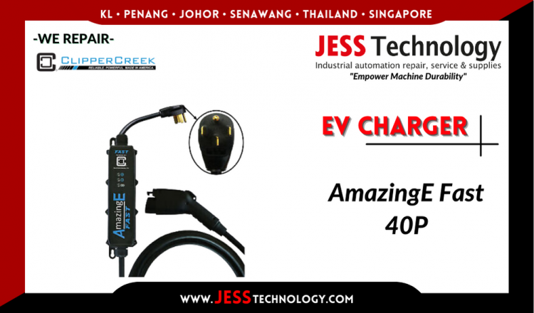 Repair Clipper Creek EV CHARGING AmazingE Fast 40P Malaysia, Singapore, Indonesia, Thailand
